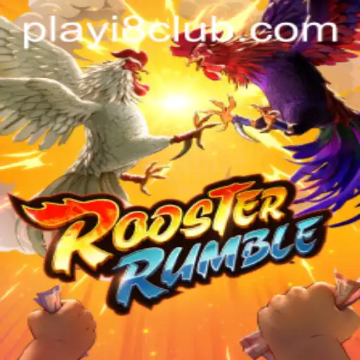 Exploring RoosterRumble at i8Club.com: A Thrilling Game Experience