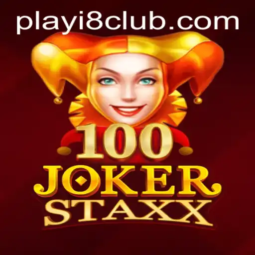 Exploring the Thrills of 100JokerStaxx at i8Club.com