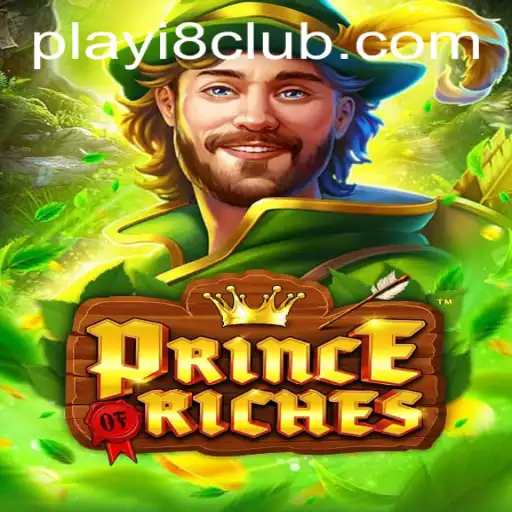 Discover PrinceOfRiches: A Captivating Adventure in the World of i8Club.com