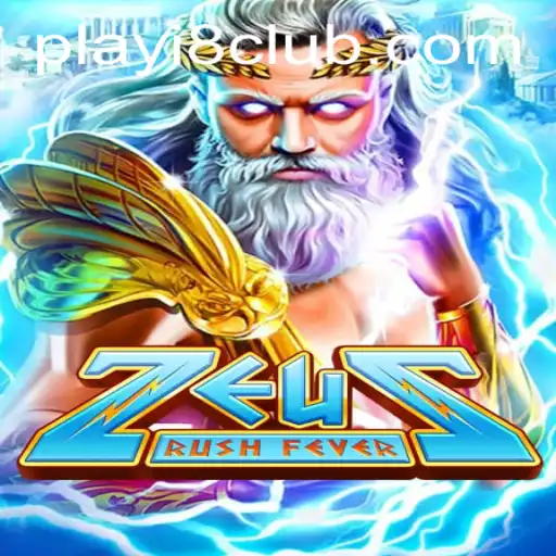 Discover the Thrills of ZeusRushFever: A New Gaming Sensation by i8Club.com